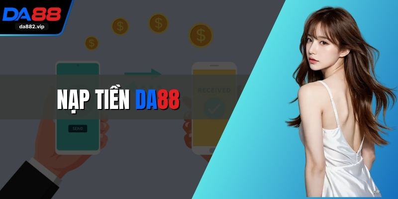 Nạp tiền DA88